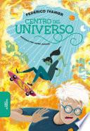 El centro del universo