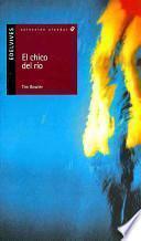 Libro El chico del rio