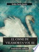 Libro El cisne de Vilamorta Vol III