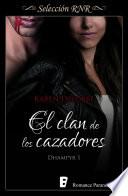Libro El clan de los cazadores (Trilogía Dhampyr 1)