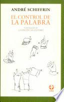 El Control De La Palabra/ the Use of the Word