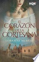 Libro El corazón de la cortesana