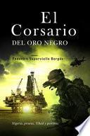 El corsario del oro negro
