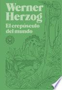El crepúsculo del mundo