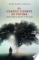 Libro El cuarto vidente de Fátima