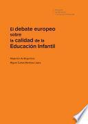 Libro El debate europeo sobre la calidad de la Educación Infantil