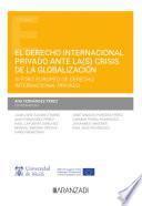 Libro El Derecho internacional privado ante la(s) crisis de la globalización