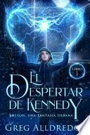 Libro El despertar de Kennedy