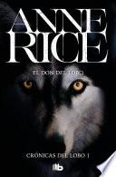 Libro El don del lobo (Crónicas del Lobo 1)