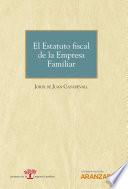 Libro El Estatuto fiscal de la Empresa Familiar