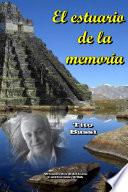 Libro El estuario de la memoria