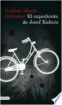 El expediente de Josef Kalteis