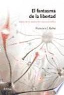 Libro El fantasma de la libertad
