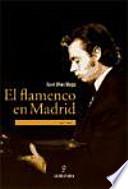 El flamenco en Madrid