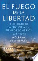 El fuego de la libertad