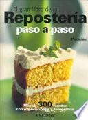 Libro El gran libro de la repostería paso a paso