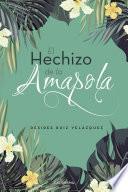 Libro El hechizo de la amapola