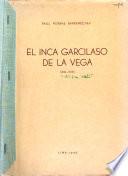 El Inca Garcilaso de la Vega (1539-1616)