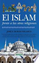 Libro El islam frente a las otras religiones