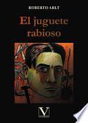 Libro El juguete rabioso