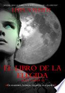 Libro El Libro de la Elegida, Saga Vanir III
