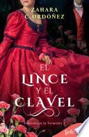El lince y el clavel (Destinos en la tormenta 2)