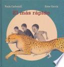 El más rápido