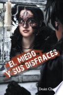 Libro El miedo y sus disfraces