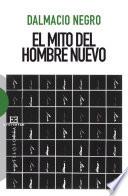 Libro El mito del hombre nuevo