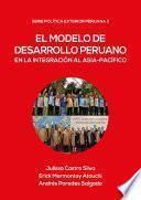 Libro El modelo de desarrollo peruano en la integración al Asia-Pacífico