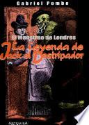 El monstruo de Londres. La leyenda de Jack el Destripador