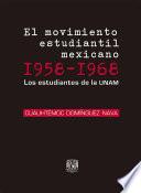 El movimiento estudiantil mexicano 1958-1968