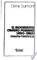 El movimiento obrero peruano, 1890-1980 [i.e. mil ochocientos noventa-mil novecientos ochenta]