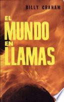 El Mundo En Llamas/World Aflame