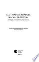 El otro desierto de la Nación Argentina