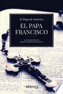 Libro El Papa Francisco: La Biograf