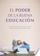El poder de la buena educación