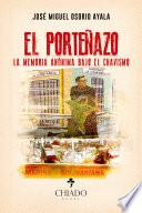 El Porteñazo: La memoria anónima bajo el chavismo