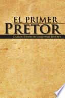 Libro El Primer Pretor