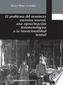 Libro El problema del acontecer escénico teatral
