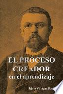 Libro El Proceso Creador en el Aprendizaje