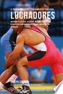 Libro El Programa Completo de Entrenamiento de Fuerza para Luchadores