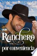 Libro El ranchero se casa por conveniencia
