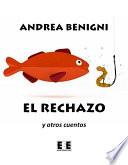 Libro El rechazo y otros cuentos