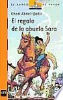 El Regalo de La Abuela Sara