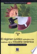 Libro El régimen jurídico aplicable a los residuos de la industria cerámica