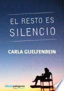 Libro El resto es silencio