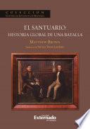 Libro El Santuario: Historia Global de una batalla
