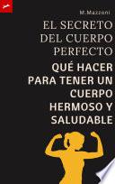 Libro El Secreto Del Cuerpo Perfecto