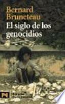 Libro El siglo de los genocidios / The century of genocides